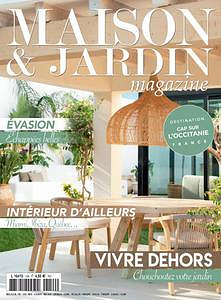 Maison & Jardin Magazine - Juillet 2023
