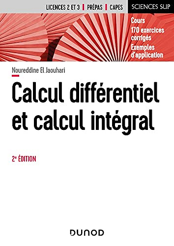 Calcul différentiel et calcul intégral - 2e édition -  Noureddine El Jaouhari (2022)