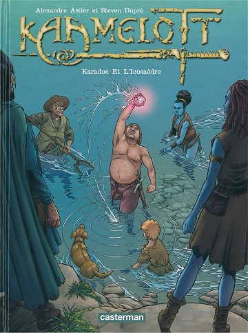 Kaamelott - Tome 10 - Karadoc Et L'Icosaèdre (2023)