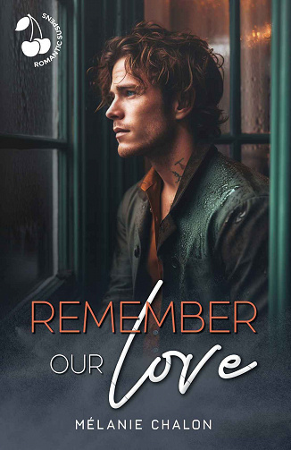 Remember our love - Mélanie Chalon (2023)