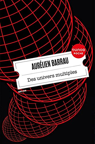Des univers multiples -  Aurélien Barrau (2023)