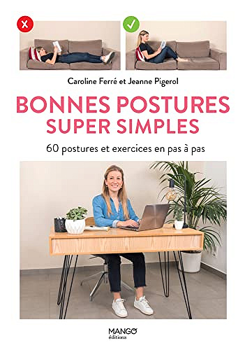 Bonnes postures super simples: 60 postures et exercices en pas à pas -  Caroline Ferré (2022)
