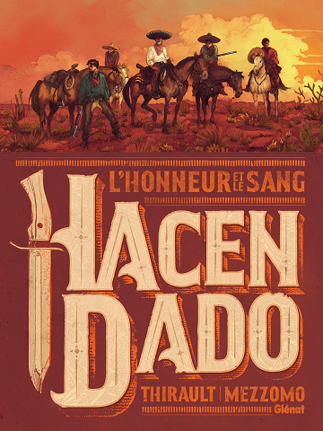 Hacendado, l'honneur et le sang (2023)