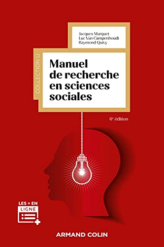 Manuel de recherche en sciences sociales - 6e édition -  Luc Van Campenhoudt (2022)