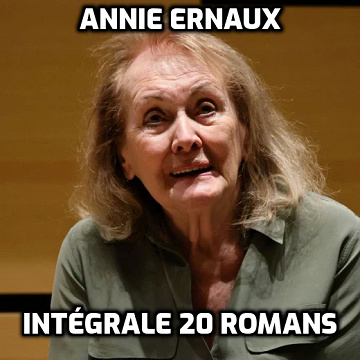 Annie Ernaux - Intégrale 20 romans