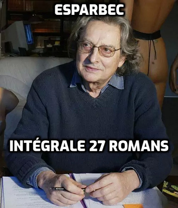 Esparbec - Intégrale 27 romans