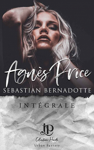 Agnès Price, L'intégrale - Sebastian Bernadotte (2022)
