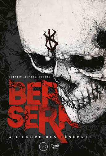 Berserk: À l'encre des ténèbres - Quentin Boëton