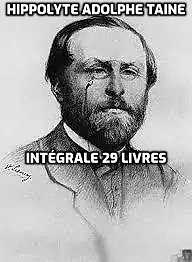 Hippolyte Adolphe Taine - Intégrale 29 livres