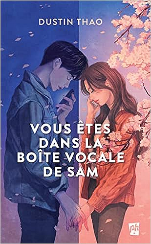 Vous êtes dans la boête vocale de Sam -  Dustin Thao (2021)