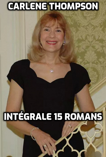 Carlene Thompson - Intégrale 15 romans
