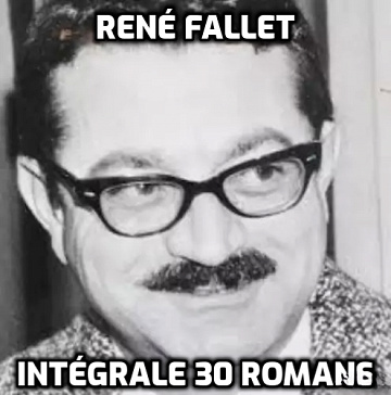 René Fallet - Intégrale 30 romans