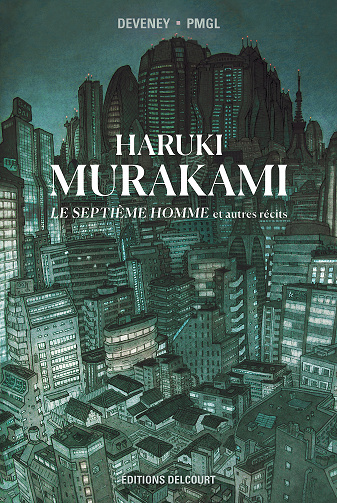 Murakami - Le Septième homme et autres récits (Jean-Christophe Deveney)