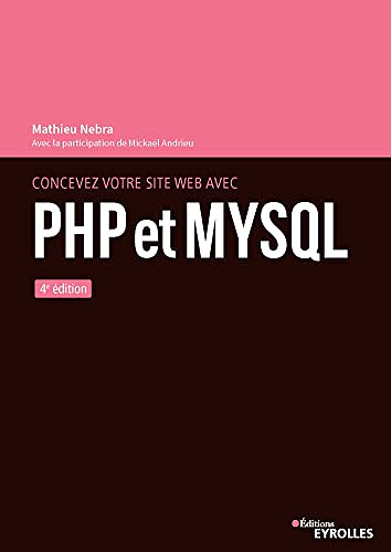 Concevez votre site web avec PHP et MySQL -  Mathieu Nebra (2022)