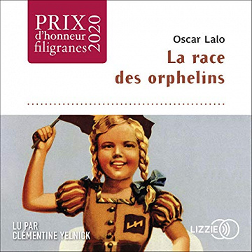 La Race des orphelins - Oscar Lalo (2021)