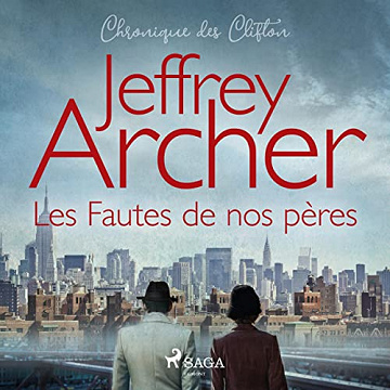 Les Fautes de nos pères - Jeffrey Archer (2023)