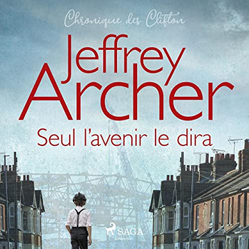 Seul l'avenir le dira - Jeffrey Archer (2023)
