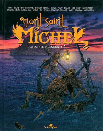 Mont St Michel - Histoires et légendes - Tome 2