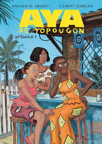 Aya de Yopougon - Intégrale 01 (Abouet-Oubrerie)