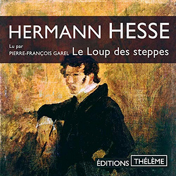 Le Loup des steppes - Hermann Hesse (2020)