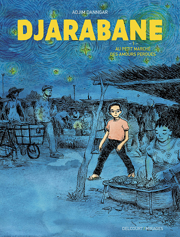 Djarabane - Tome 01 - Au petit marché des amours perdues (2023)