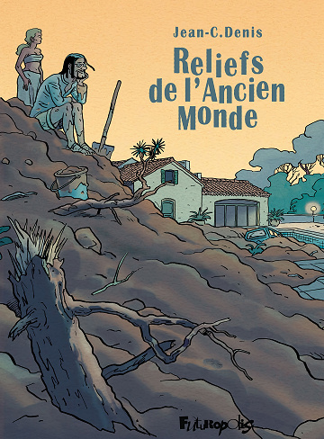 Reliefs de L'Ancien Monde (Jean-Claude Denis)