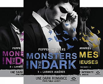 Monsters in the Dark - série complète - Pepper Winters