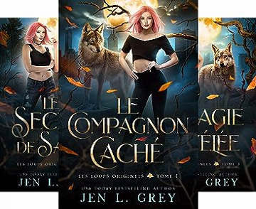 Les Loups originels - T1 à T3 - Jen L. Grey (2023)
