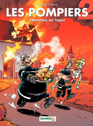 Les Pompiers - Tome 02