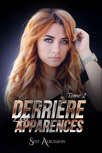 Derrière les apparences, Tome 2 - Stef Albuisson (2023)