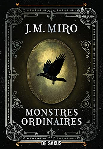 Monstres ordinaires -  J.M. Miro (2023)