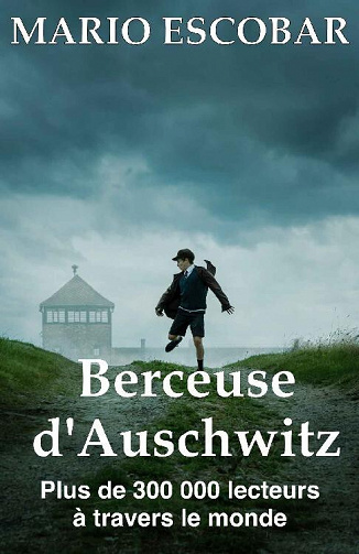 Berceuse d'Auschwitz - Mario Escobar (2023)