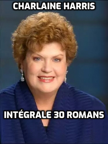 Charlaine Harris - Intégrale 30 romans