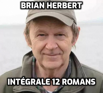 Brian Herbert - Intégrale 12 romans