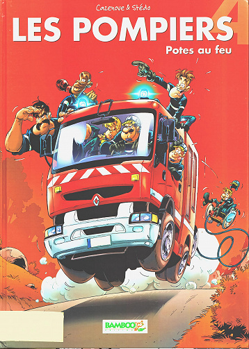 Les Pompiers - Tome 04