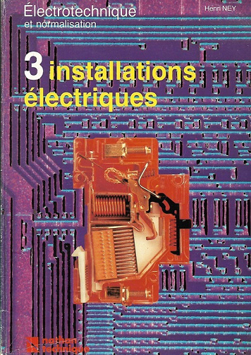 Henri Ney - T03 Installations électriques