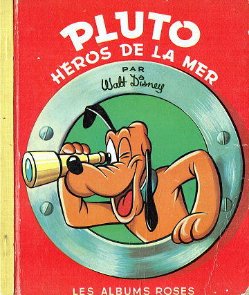 Les albums roses 1953 Pluto heros de la mer