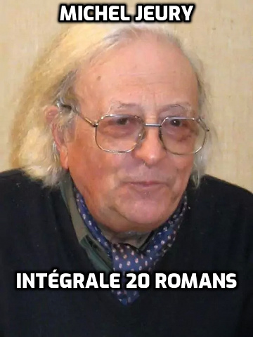 Michel Jeury - Intégrale 20 romans