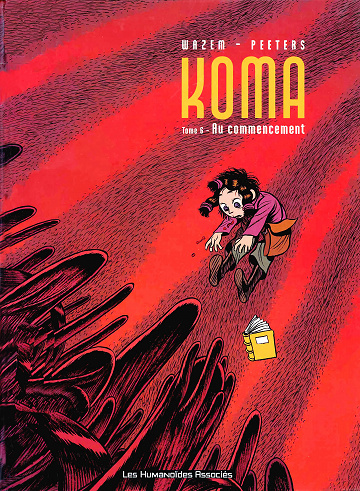 Koma - Tome 06 - Au commencement