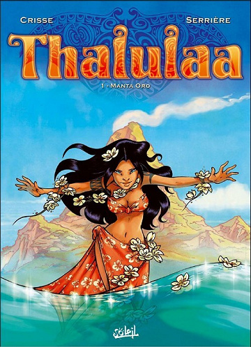Thalulaa - Tomes 01 & 02