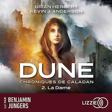 La Dame: Dune : Chroniques de Caladan 2 - Kevin J. Anderson (2023)