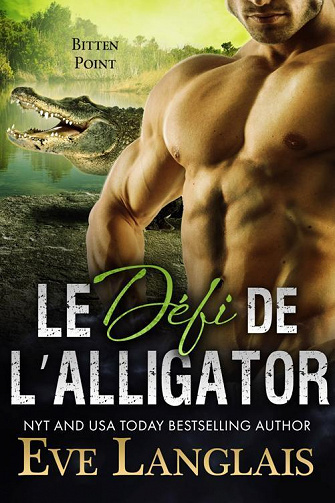 Bitten Point, Tome 4 : Le Défi de l’Alligator - Eve Langlais (2023)