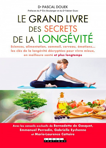 Le Grand Livre des secrets de la longévité - Pascal Douek