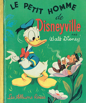 Les albums roses 1956 Le petit homme de Disneyville