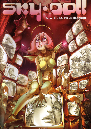 Sky-Doll - Tome 03 - La ville blanche
