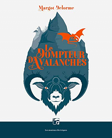 Le dompteur d'avalanches -  Margot Delorme (2018)