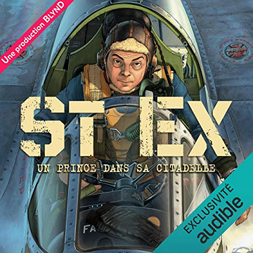 St Ex: Un Prince dans sa Citadelle - Bernard Chabbert (2020)