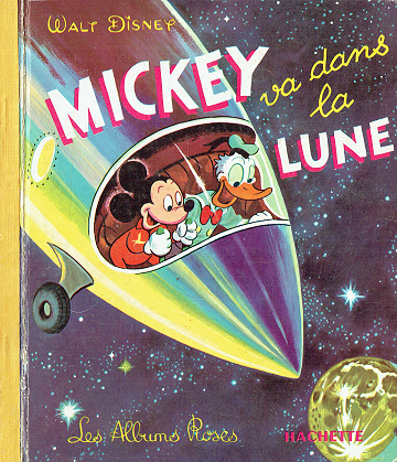 Les Albums Roses - 1961 - Mickey va dans la Lune