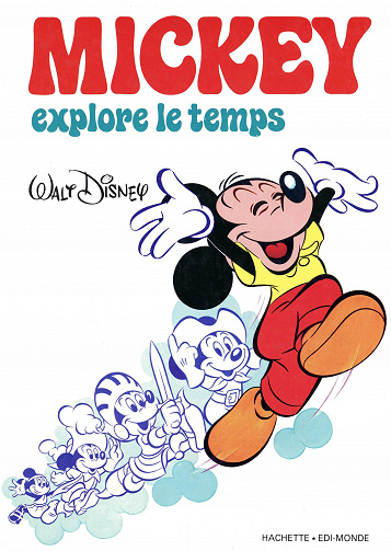 Mickey à travers les siècles - HS - Mickey explore le temps