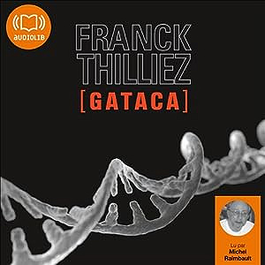 Gataca - Franck Thilliez